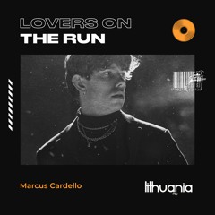 Marcus Cardello - Lovers On The Run