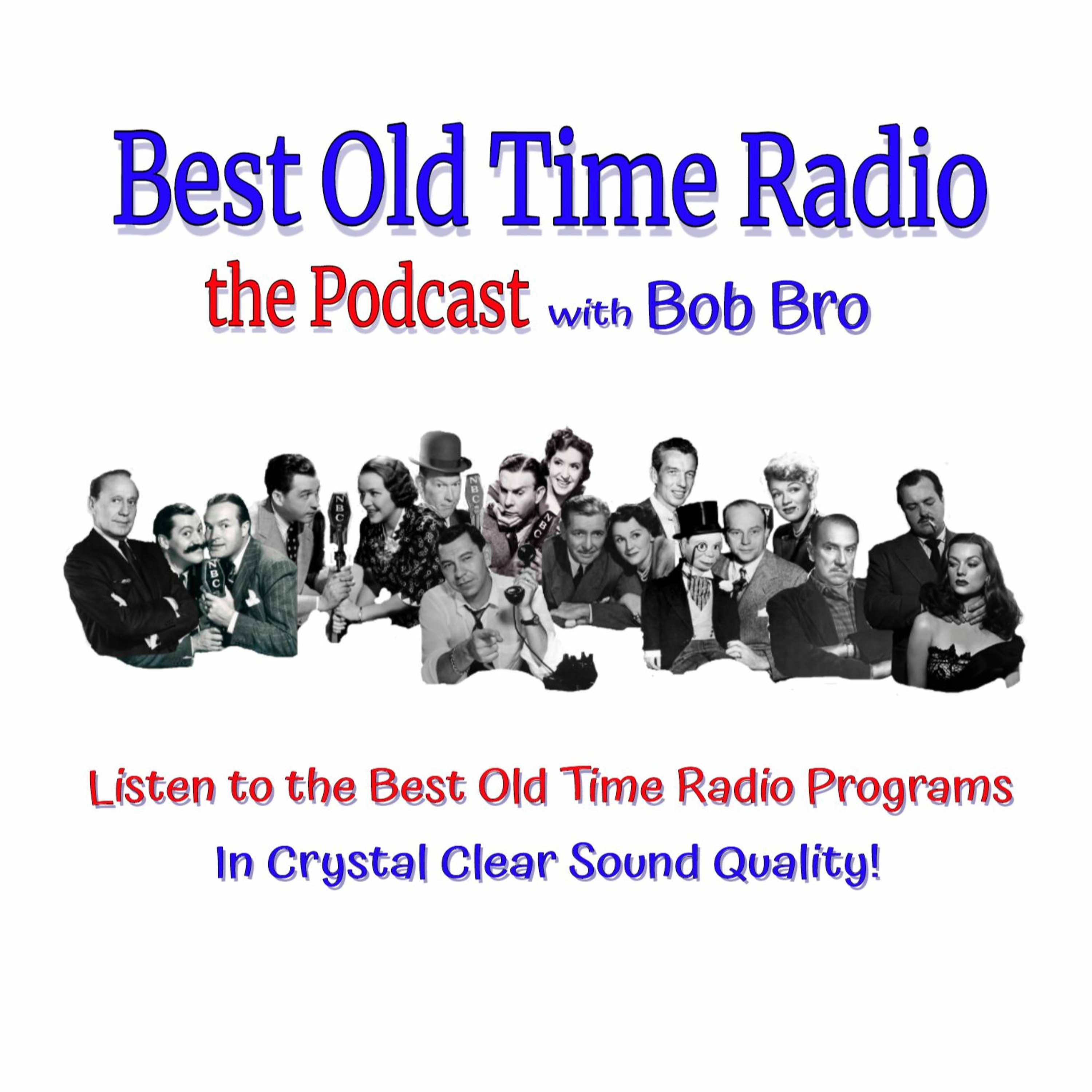 Best Old Time Radio Podcast