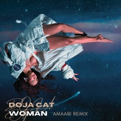 DOJA CAT - WOMAN (AMAARI REMIX)