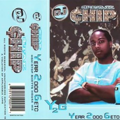 Dj Chip - Ghetto House '00