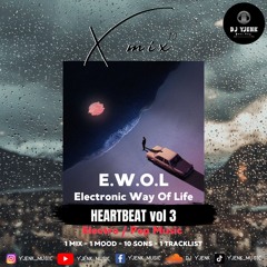 X.10.MIX EWOL HEARTBEAT VOL 3 10.X - EDM ELECTRO MUSIC MIX