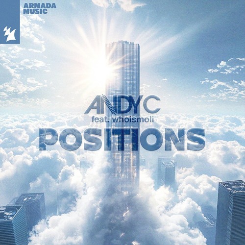ANDY C - Positions feat. whoismoli