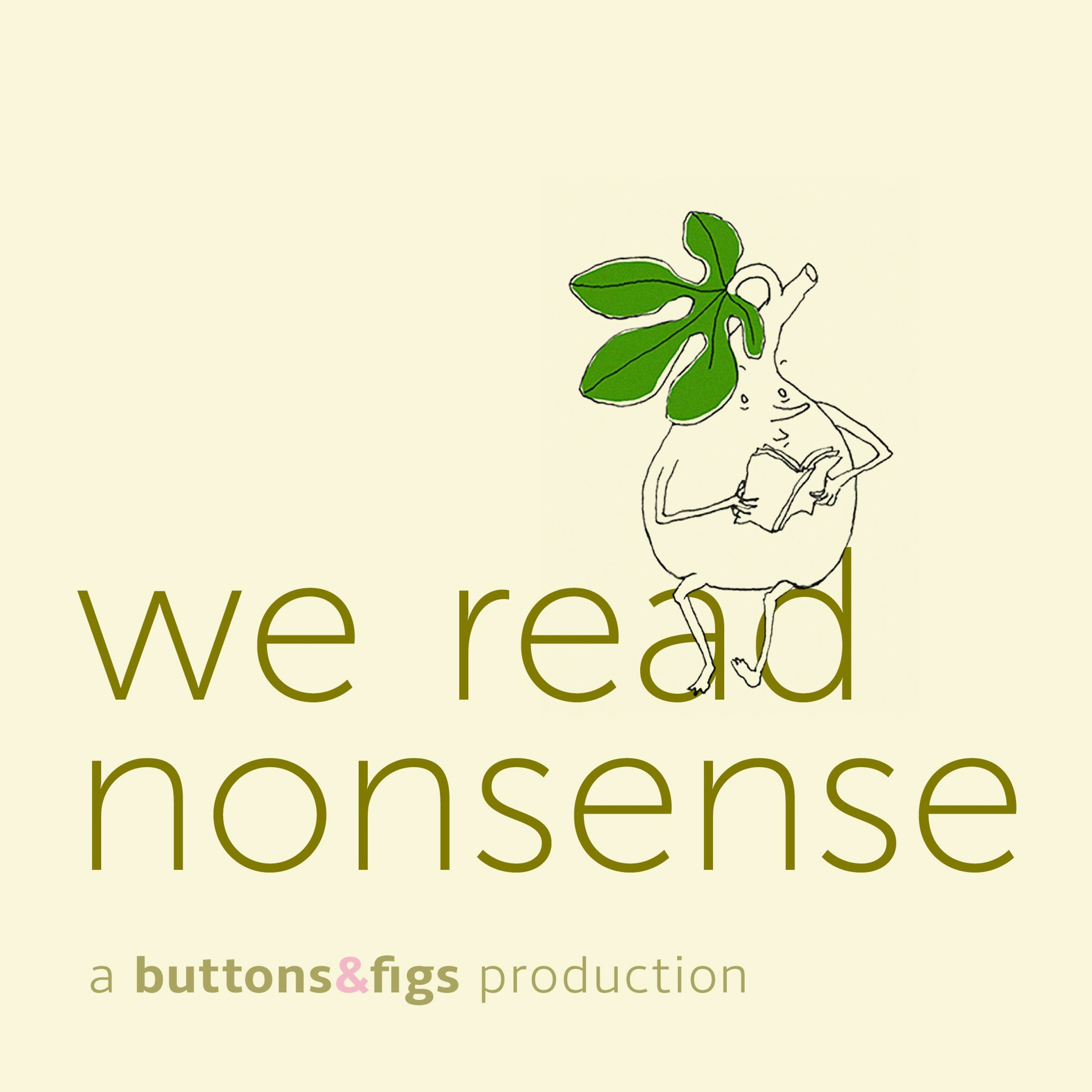 We Read Nonsense from the creators of Buttons & Figs