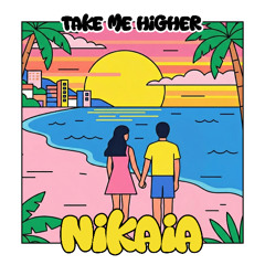 Nikaia - Take me higher