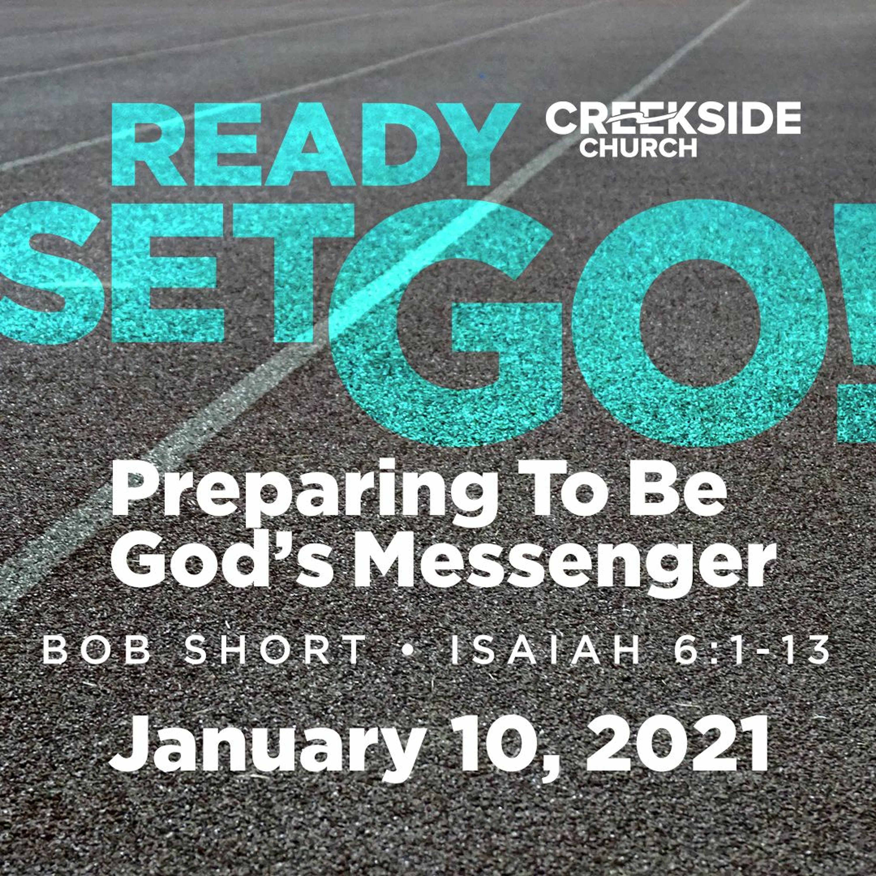 Ready, Set, Go: Preparing to Be God's Messenger (Isaiah 6) episode artwork