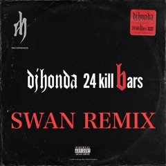 24 Kill Bars (REMIX)