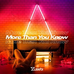 Axwell /\ Ingrosso - More Than You Know (Zusebi Remix) [EXTENDED Free Download]