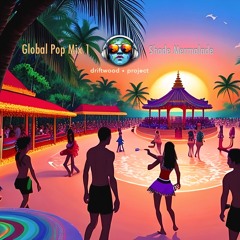 Shade Mermalade - Global Pop Mix 1