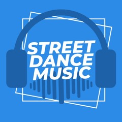 Street Dance Music 05-2023