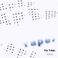 TAPER (Prod. Tenshixgod x Venexxi)