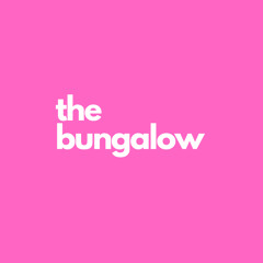 the bungalow
