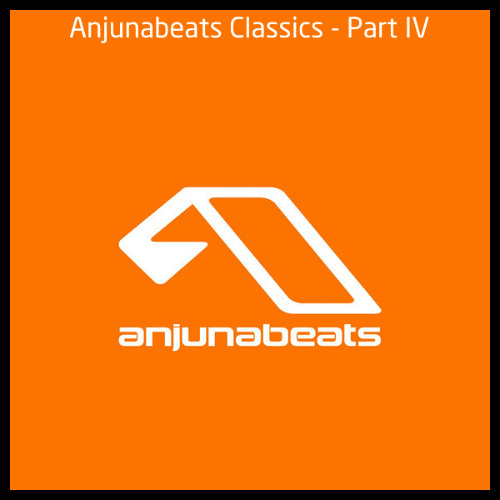 Anjunabeats Classics - Part IV