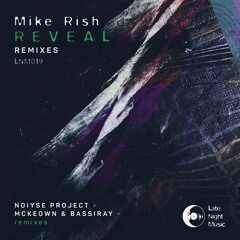 PREMIERE: Mike Rish -  Killing Time (McKeown & Bassiray Remix) [Late Night Music]