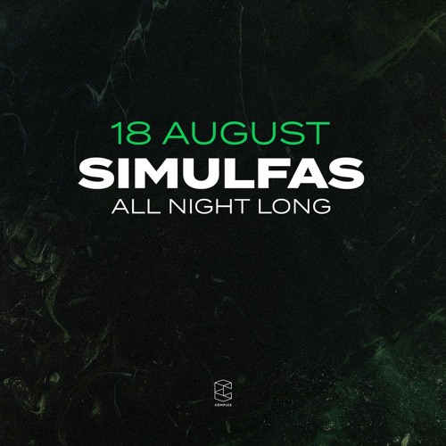 Simulfas (All Night Long) @ Complex Maastricht