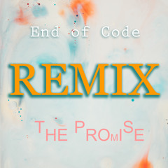 The Promise (EoC Remix)