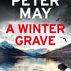 A Winter Grave: a chilling new mystery set in the Scottish highlands  sur VK - 1aX745EbhH