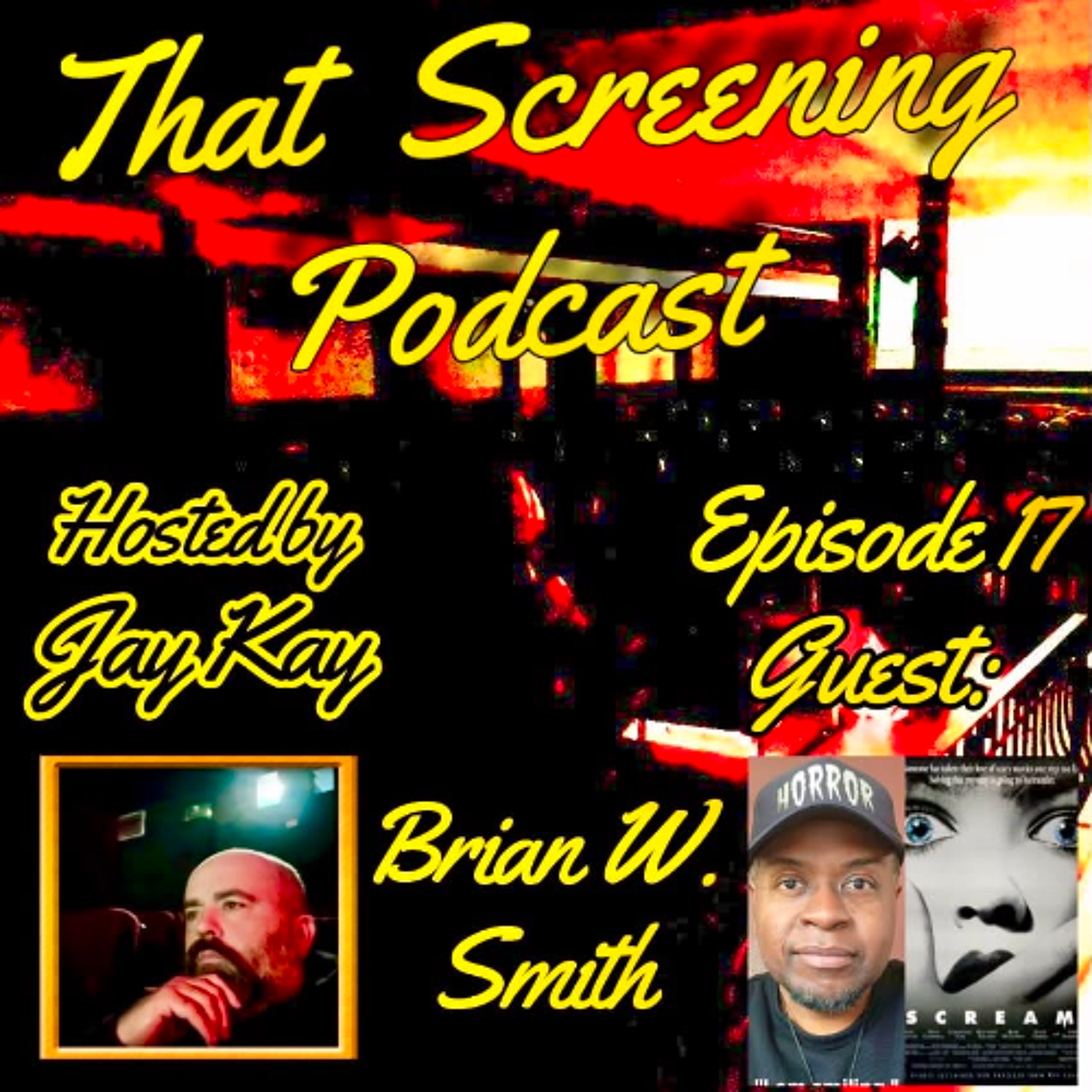 That Screening Podcast E/17: Discussing the 30th anniversary screening of the horror classic SCREAM with Screenwriter Brian W. Smith episode artwork