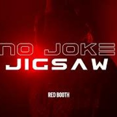 Red Booth: NojokeJigsaw (Hot Freestyle)
