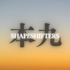 WELCOME TO SHAPESHIFTERS