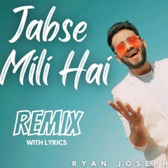 Jabse Mili Hai (Remix)  Wajahat Hasan