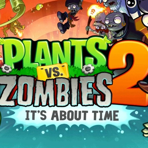 Stream Main Menu - Plants vs. Zombies 2 by SergioHCG | Listen online ...