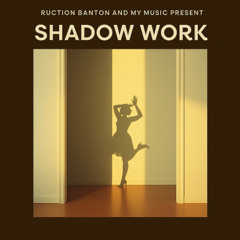 Shadow Work (Deep House Remix)