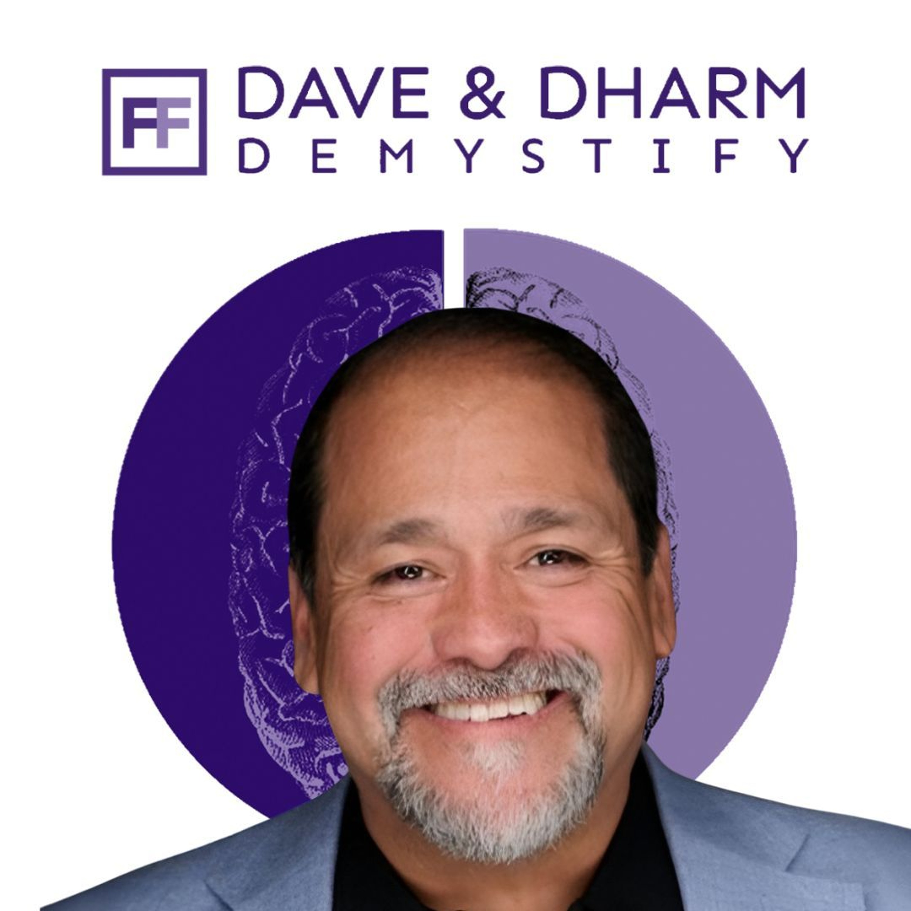 Dave and Dharm DeMystify