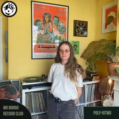 Mr Bongo Record Club Guest Mix - Poly-Ritmo