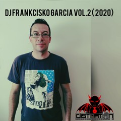DJ FRANKCISKO GARCÍA VOLUMEN 2 MAKINA SESION 2020
