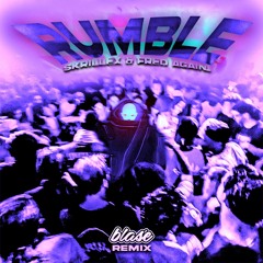 Skrillex, Fred Again.. & Flowdan - Rumble (Blasé Remix) [buy=free dl]