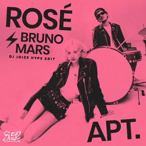 Rosé & Bruno Mars - APT. (Dj Juize Hype Edit) (HYPEDDIT #6)