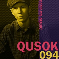 The Magic Trackast 094 - Qusok [RU]