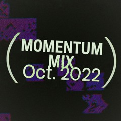 Momentum Mix Oktober 2022