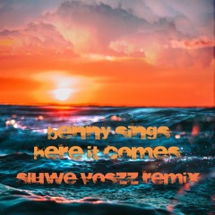 Benny Sings - Here it comes (Sluwe Voszz Remix)