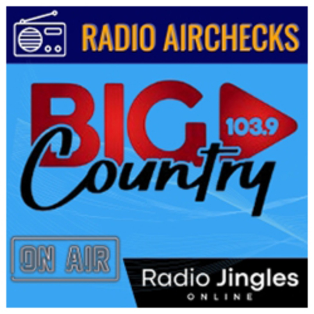 ◆NBCU◆ Stream NEW: Aircheck - KBGZ - Big Country 103.9 'Spring