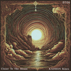 Dunasch - Closer to the mount KADMON (Live) Remix
