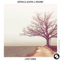 ÅSTRA & Justin J. Moore - Lost Ones