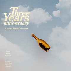 Bonita Music | Three Years Anniversary Special