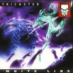 Trickster - White Line
