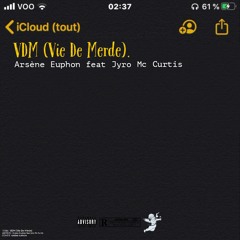 VDM (Vie De Merde) feat Jyro Mc Curtis