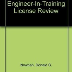 READ [PDF] Engineer-In-Training License Review bestseller