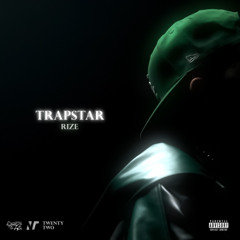 Rize - Trapstar