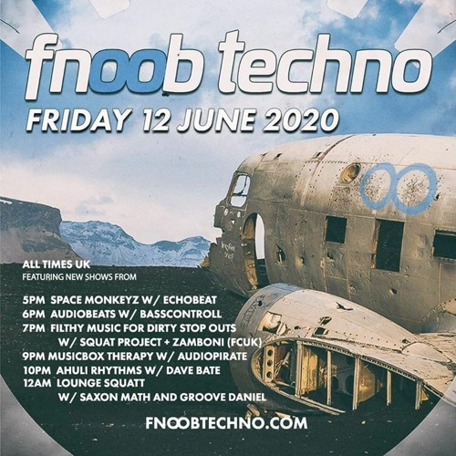 Fnoob Radio Takeover Lounge Squatt June 2020 Saxon Math And Groove Daniel