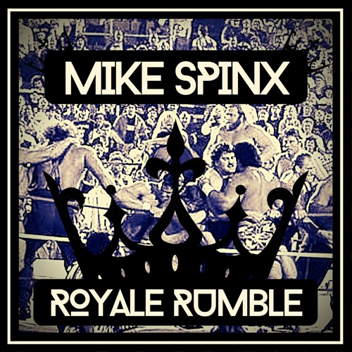 FREE DOWNLOAD Mike Spinx - Royal Rumble (3 Min Promo) Peak Time Techno, Driving Melodic Techno