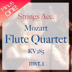 [Minus One]Mozart - Flute Quartet KV285 mvt.1