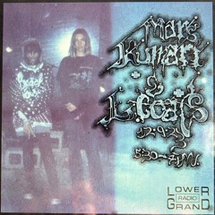 🎧⊹♡mars kumari + L. coats ｡જ⁀➴lower grand radio✧