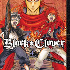 [View] PDF 📍 Black Clover, Vol. 4 (4) by  Yuki Tabata PDF EBOOK EPUB KINDLE