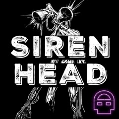 Siren Head - MONSTER (SONG)