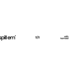 Spill Emotions with Kamaal Thewan