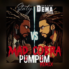 Mad Cobra - PxMPxM (STATY Remix)